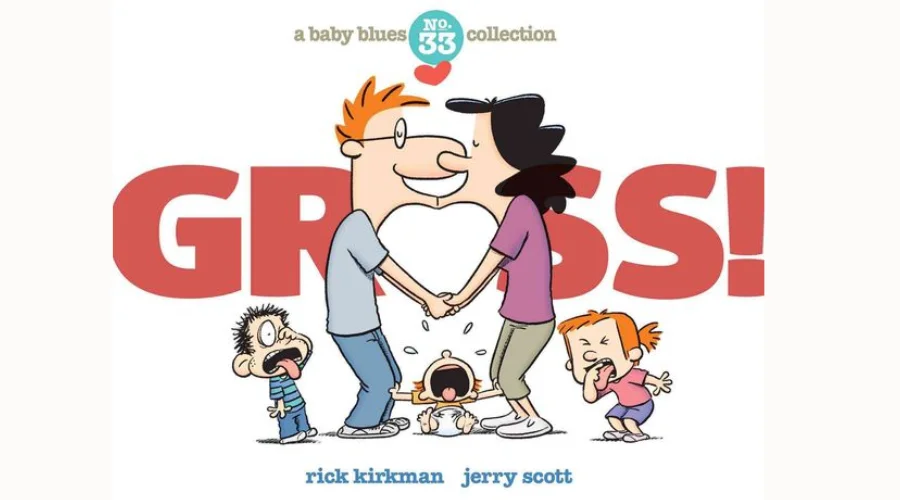Gross! A Baby Blues Collection